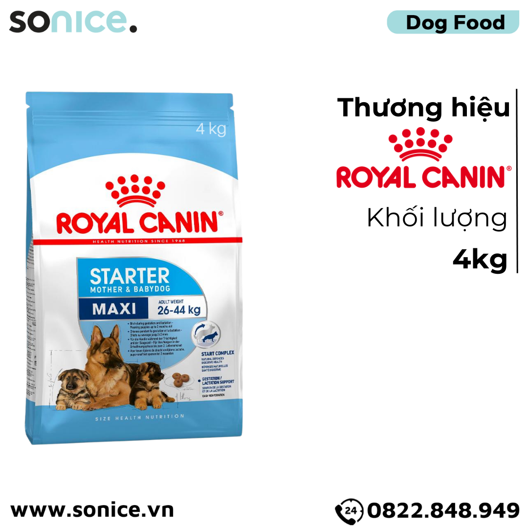  Thức ăn chó Royal Canin Maxi Starter Mother & BabyDog 4kg - Chó mẹ mang thai & chó con < 2 tháng SONICE. 