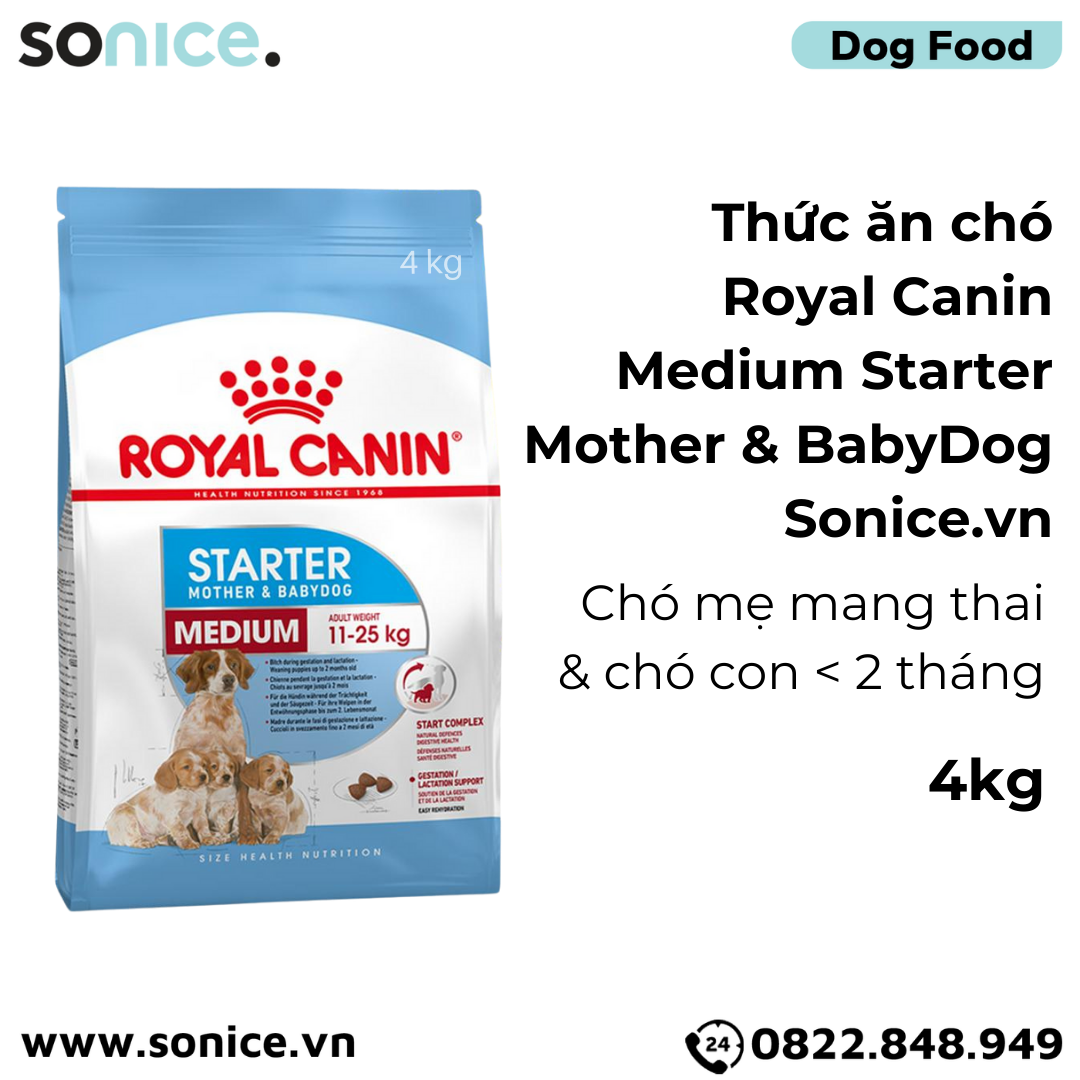  Thức ăn chó Royal Canin Medium Starter Mother & BabyDog 4kg - Chó mẹ mang thai & chó con < 2 tháng SONICE. 