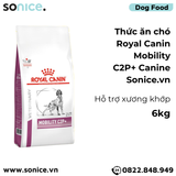  Thức ăn chó Royal Canin Mobility C2P+ Canine 6kg - Hỗ trợ xương khớp SONICE. 