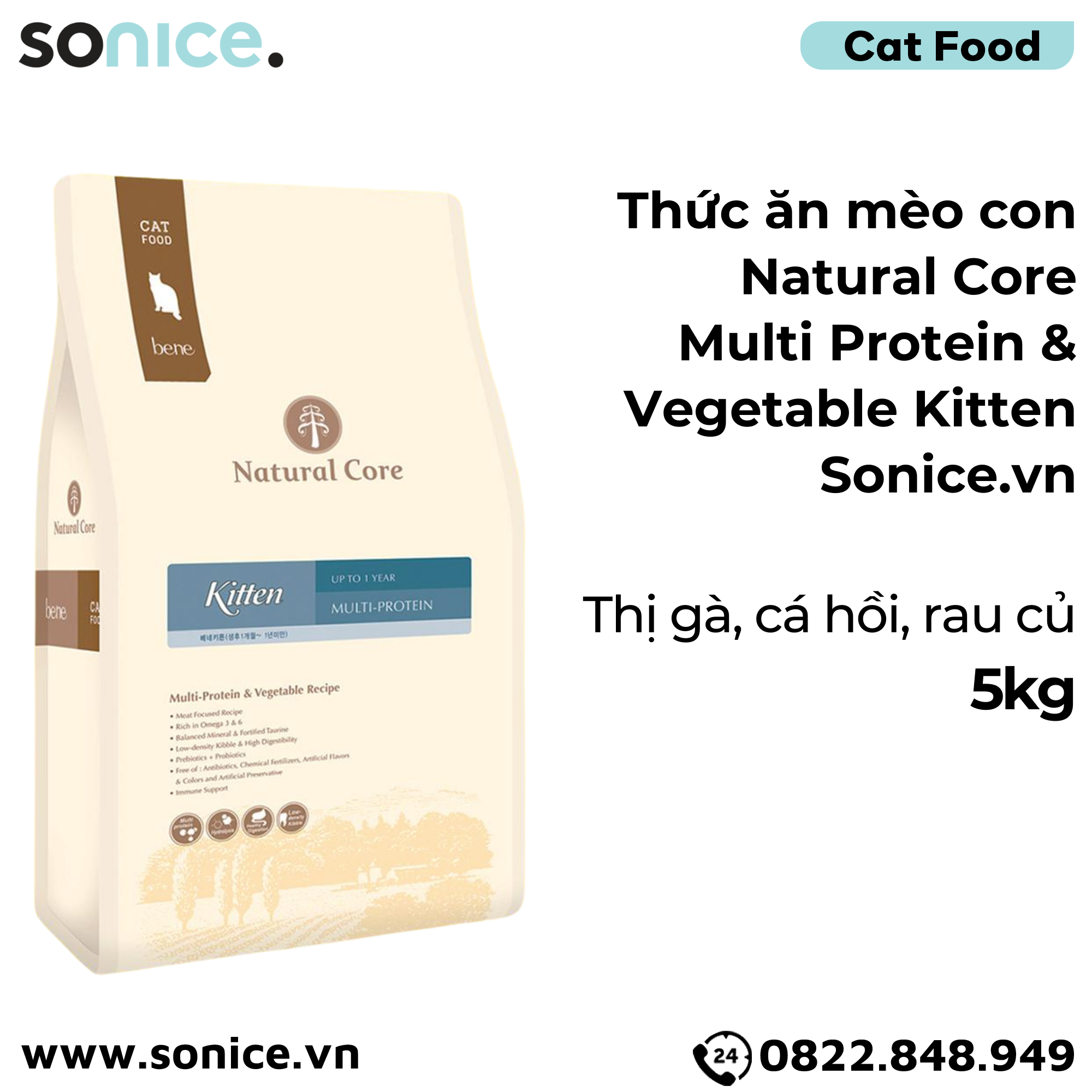  Thức ăn mèo con Natural Core Multi Protein & Vegetable Kitten 5kg - Thịt gà, cá hồi, rau củ SONICE. 