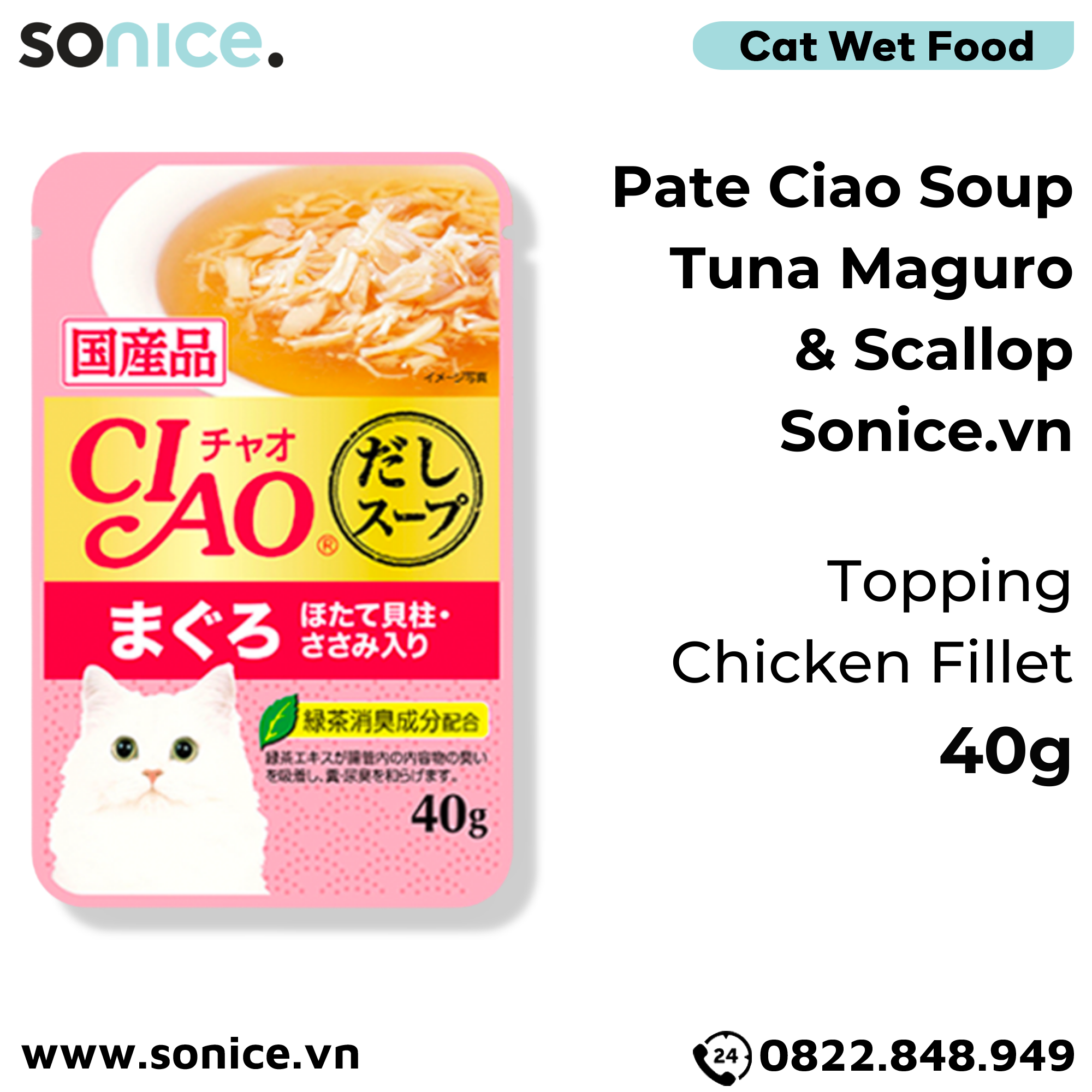  Pate mèo CIAO Soup Tuna Maguro & Scallop Topping Chicken Fillet 40g - Hộp 16 gói SONICE. 