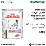  Pate chó Royal Canin Hepatic Loaf 420g - Hỗ trợ chức năng gan SONICE. 