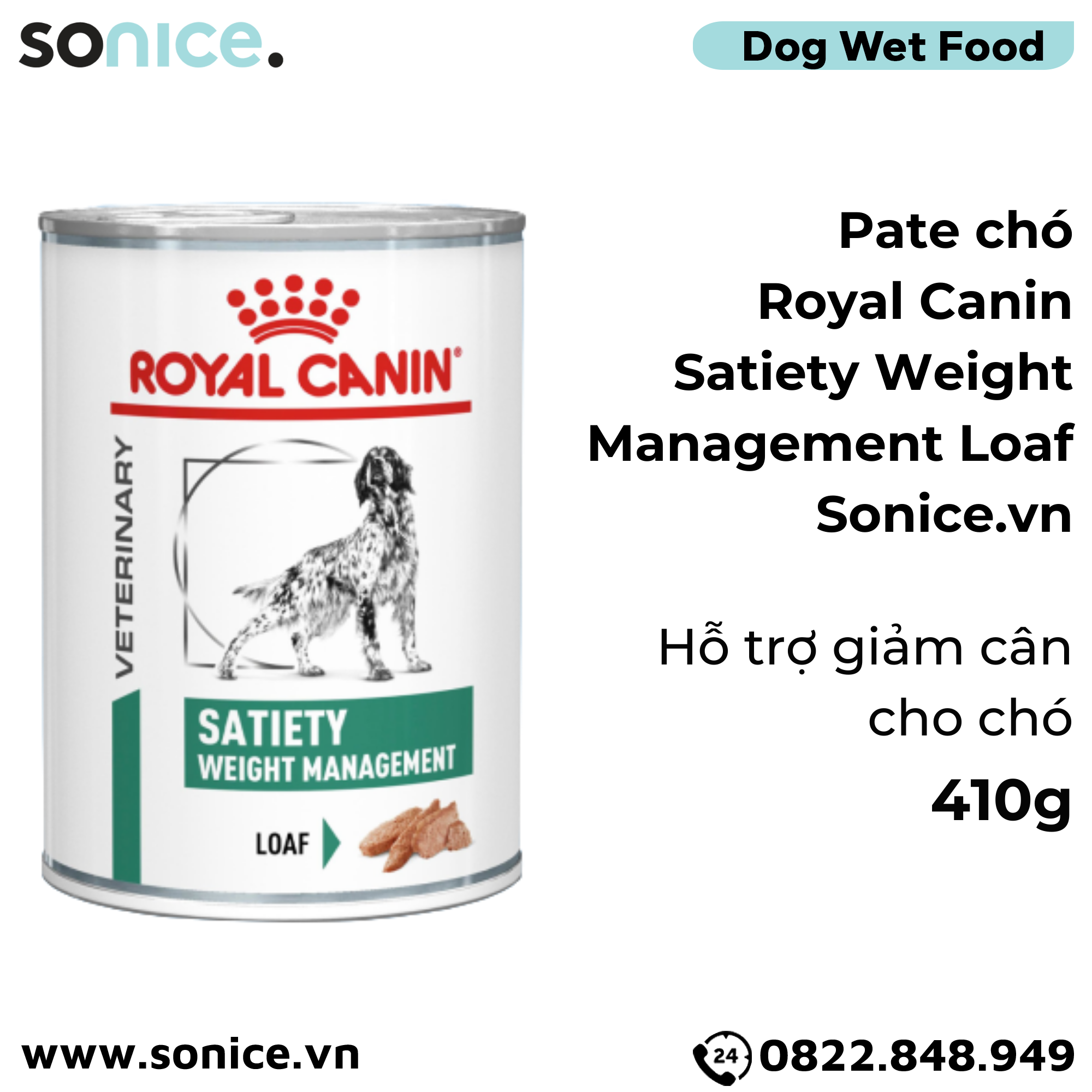  Pate chó Royal Canin Satiety Canine Weight Management Loaf 410g - Hỗ trợ giảm cân SONICE. 