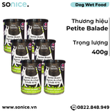  Combo Pate chó Petite Balade Pork 400g - 6 lon - Thịt heo SONICE. 