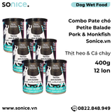  Combo Pate chó Petite Balade Pork & Monkfish 400g - 12 lon - Thịt heo và cá chày SONICE. 