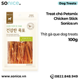  Treat chó Petsmix Chicken Stick 100g - thịt gà que dog treats SONICE. 