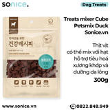  Treats mixer Cube Petsmix Duck 300g Korea - Thịt vịt, có thể mix với hạt, hỗ trợ tiêu hoá, xương khớp, dưỡng da lông SONICE. 