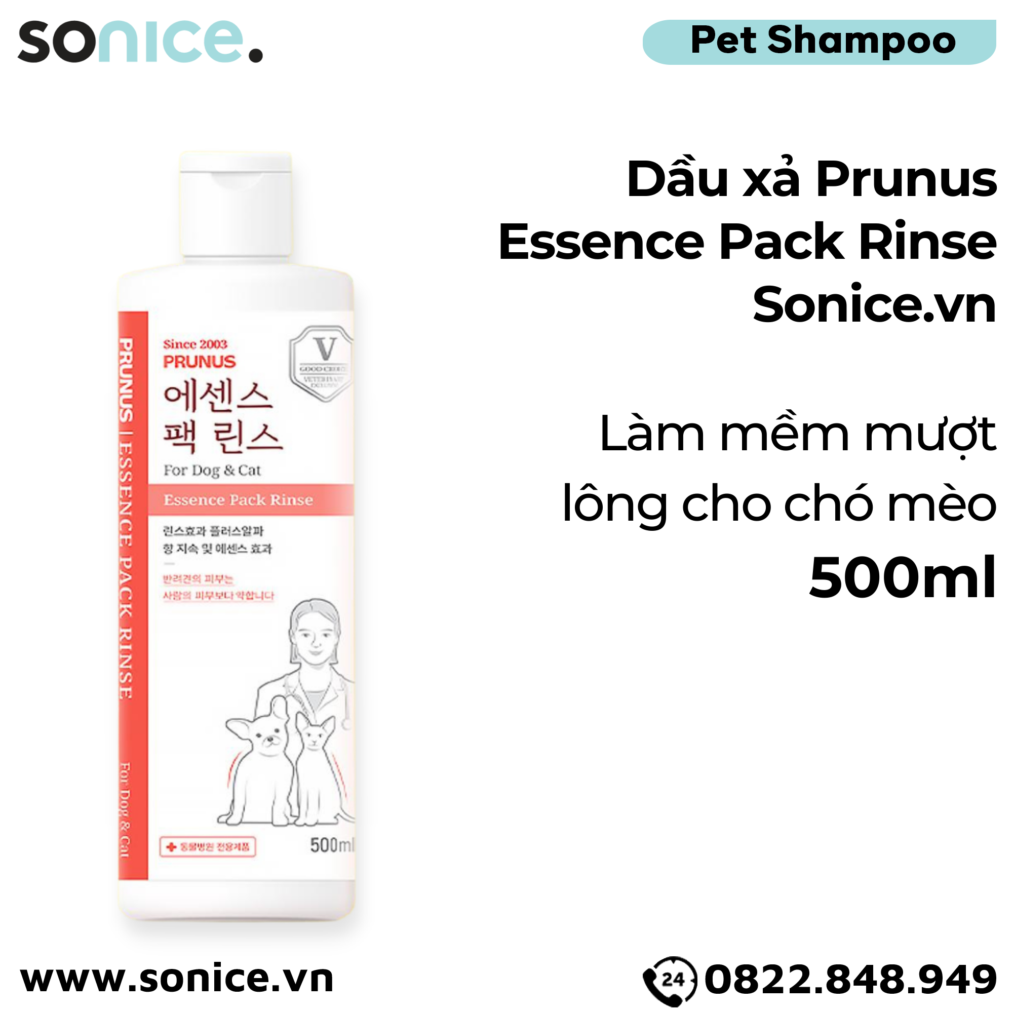  Dầu xả Prunus Essence Pack Rinse 500ml - Làm mềm mượt lông cho chó mèo SONICE. 