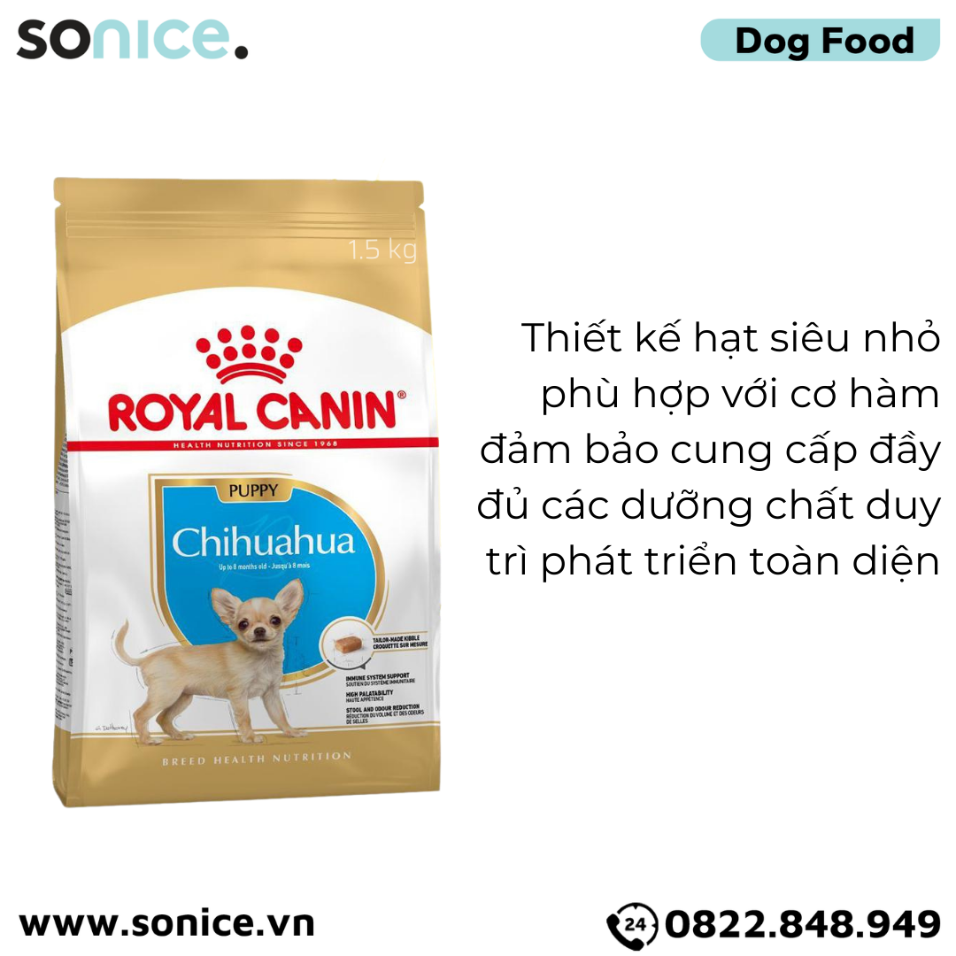  Thức ăn Chó Royal Canin Chihuahua Puppy - 1.5kg SONICE. 