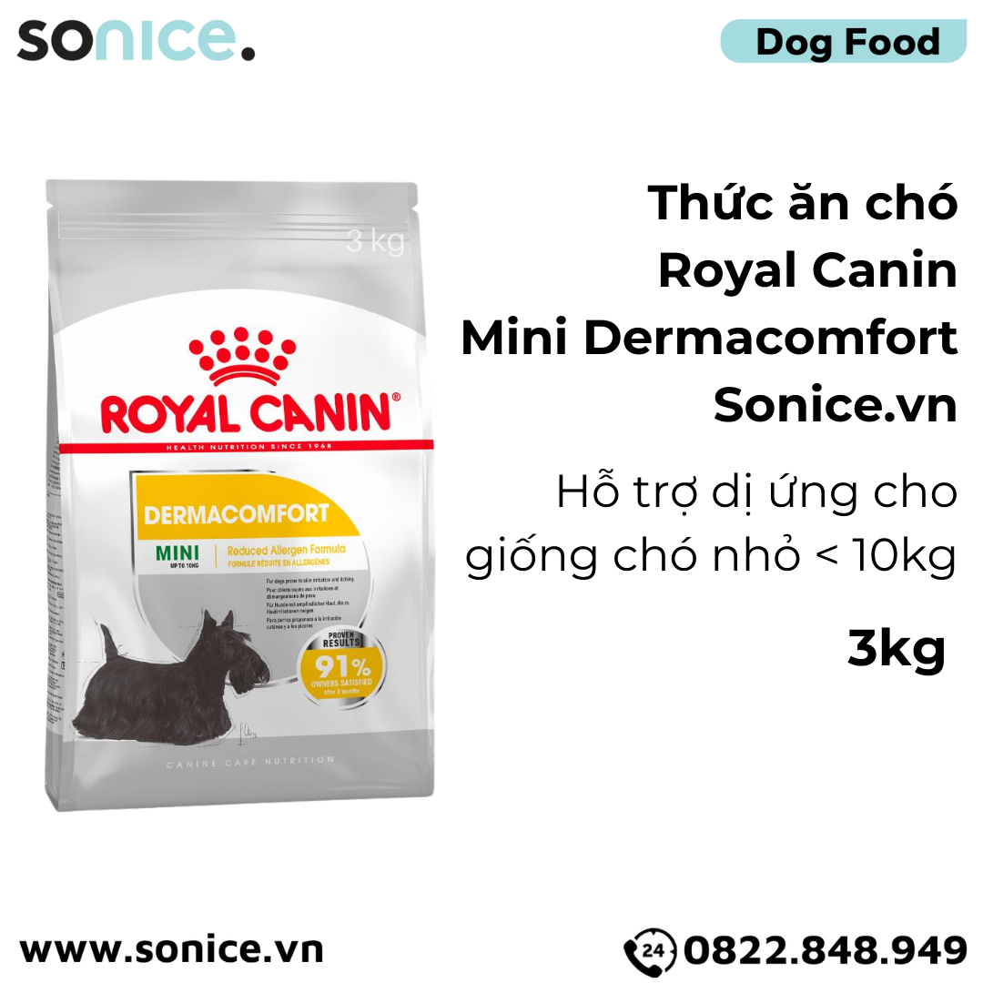  Thức ăn chó Royal Canin Mini Dermacomfort 3kg - Hỗ trợ dị ứng,cho giống chó nhỏ < 10kg SONICE. 
