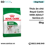  Thức ăn Chó Royal Canin MINI ADULT 8kg SONICE. 