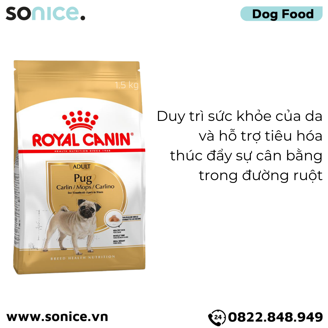  Thức ăn chó Royal Canin Pug Adult 1.5kg SONICE. 