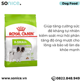  Thức ăn chó Royal Canin Xsmall Adult 6kg - Chó lớn giống nhỏ size X-Small SONICE. 