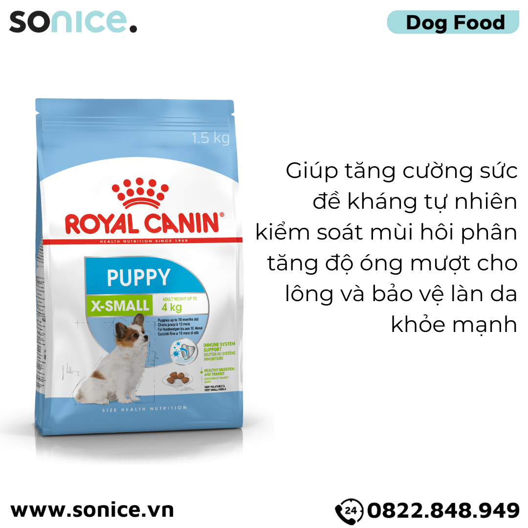  Thức ăn chó Royal Canin Xsmall Puppy 1.5kg - Chó con giống nhỏ size X-small SONICE. 