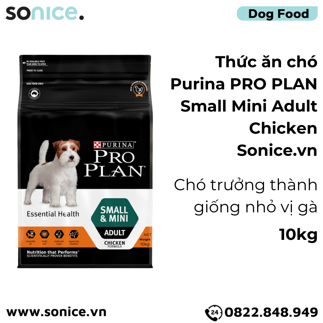  Thức ăn chó Purina PRO PLAN Small Mini Adult Chicken 10kg - chó trưởng thành giống nhỏ vị gà SONICE. 