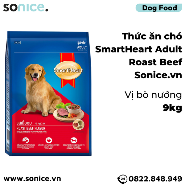  Thức ăn chó SmartHeart Adult Roast Beef 9kg - vị Bò nướng SONICE. 