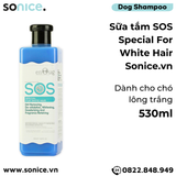  ENOUG SOS - Sữa Tắm SOS Dành Riêng Cho Thú Cưng Có Bộ Lông Trắng 530ml SONICE. 