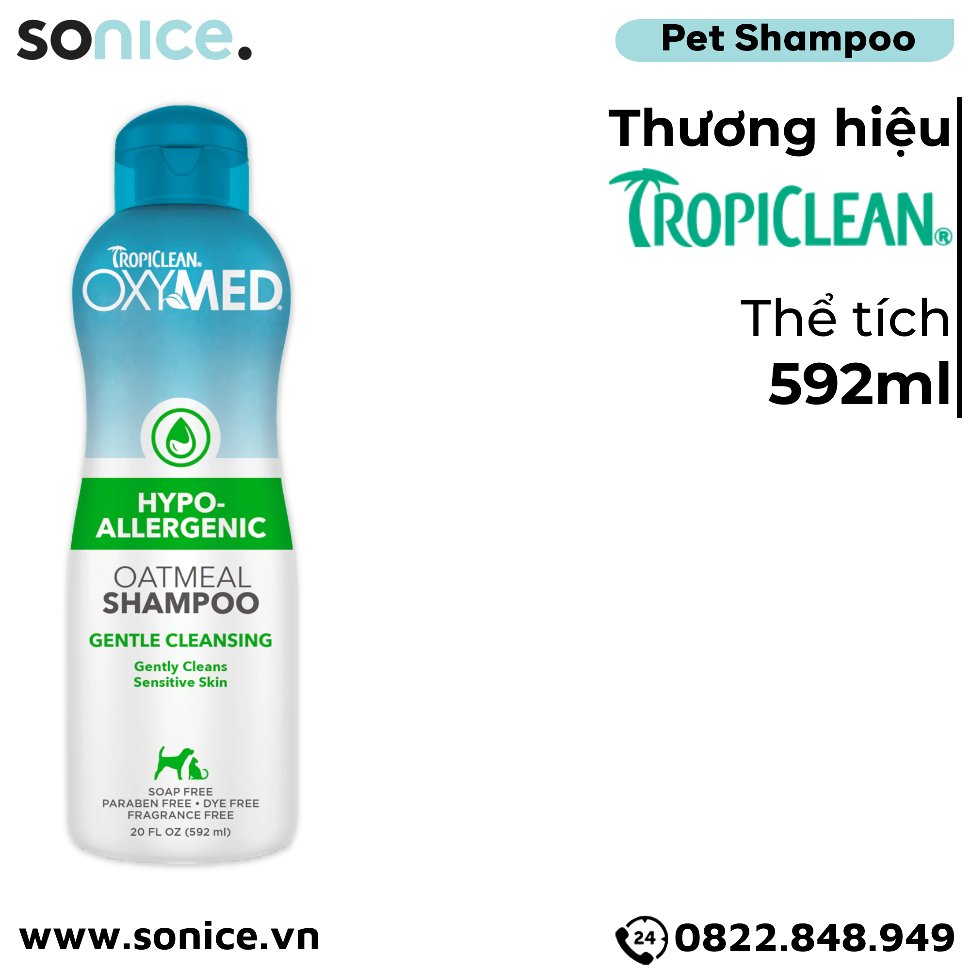  Sữa tắm TropiClean OXYMED Hypo-Allergenic 592ml - Dành cho chó mèo da nhạy cảm, hỗ trợ dị ứng SONICE. 