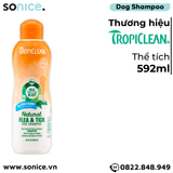  Sữa tắm TropiClean Flea Tick 592ml - Trị ve bọ chét thành phần tự nhiên SONICE. 