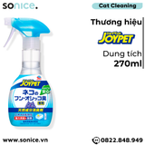  Xịt khử mùi diệt khuẩn Joy Johnson Deodorizer for Cat Odor 270ml - Khử mùi hôi chất thải của Mèo, Nhật Bản - SONICE. 