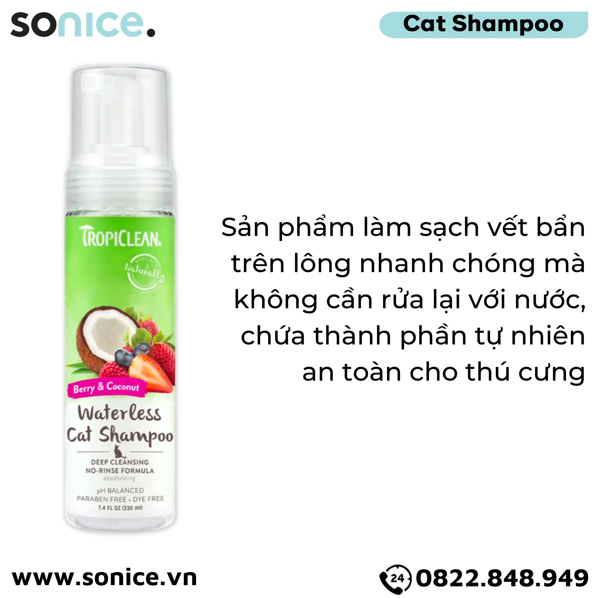  Tắm khô mèo TropiClean Waterless Berry Coco 220ml - Hương dâu Pháp SONICE. 