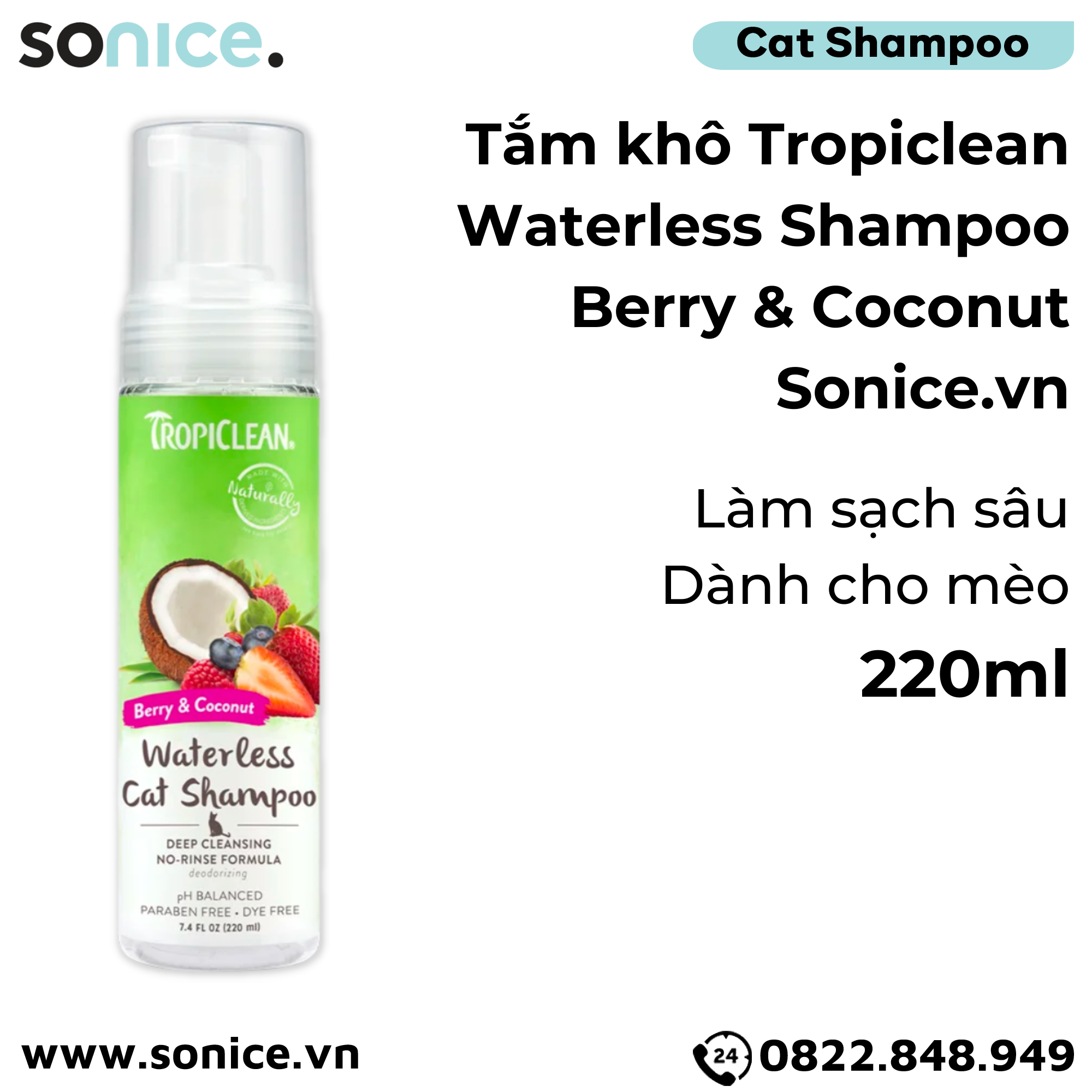  Tắm khô mèo TropiClean Waterless Berry Coco 220ml - Hương dâu Pháp SONICE. 