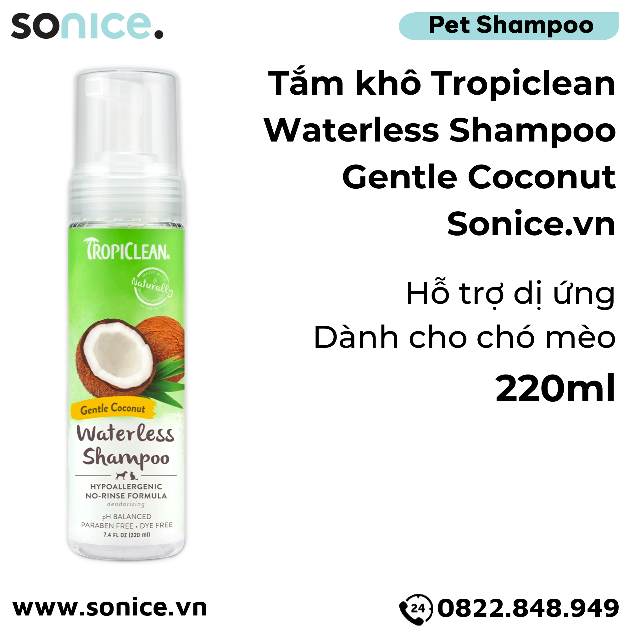  Tắm khô chó mèo TropiClean Waterless Papaya 220ml - Hương dừa Hawaii SONICE. 