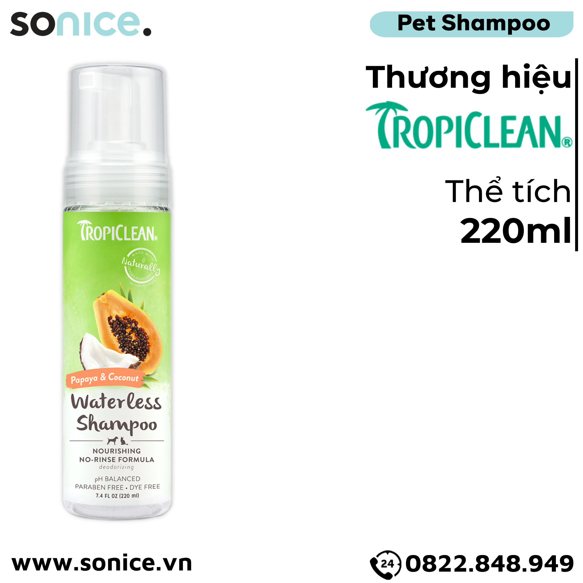  Tắm khô chó mèo TropiClean Waterless Papaya 220ml - Hương đủ ngọt SONICE. 