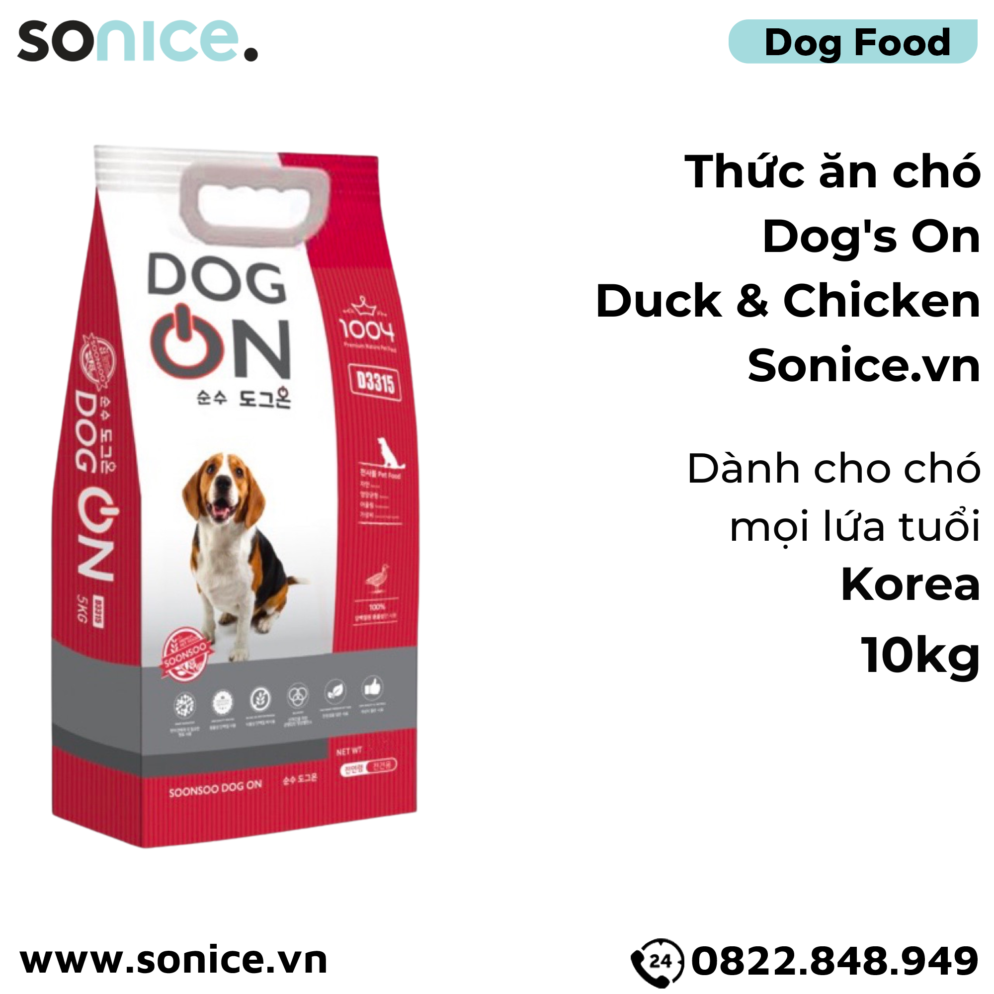  Thức ăn chó DOG ON Duck & Chicken 10kg - Dành cho chó mọi lứa tuổi nhập Korea SONICE. 