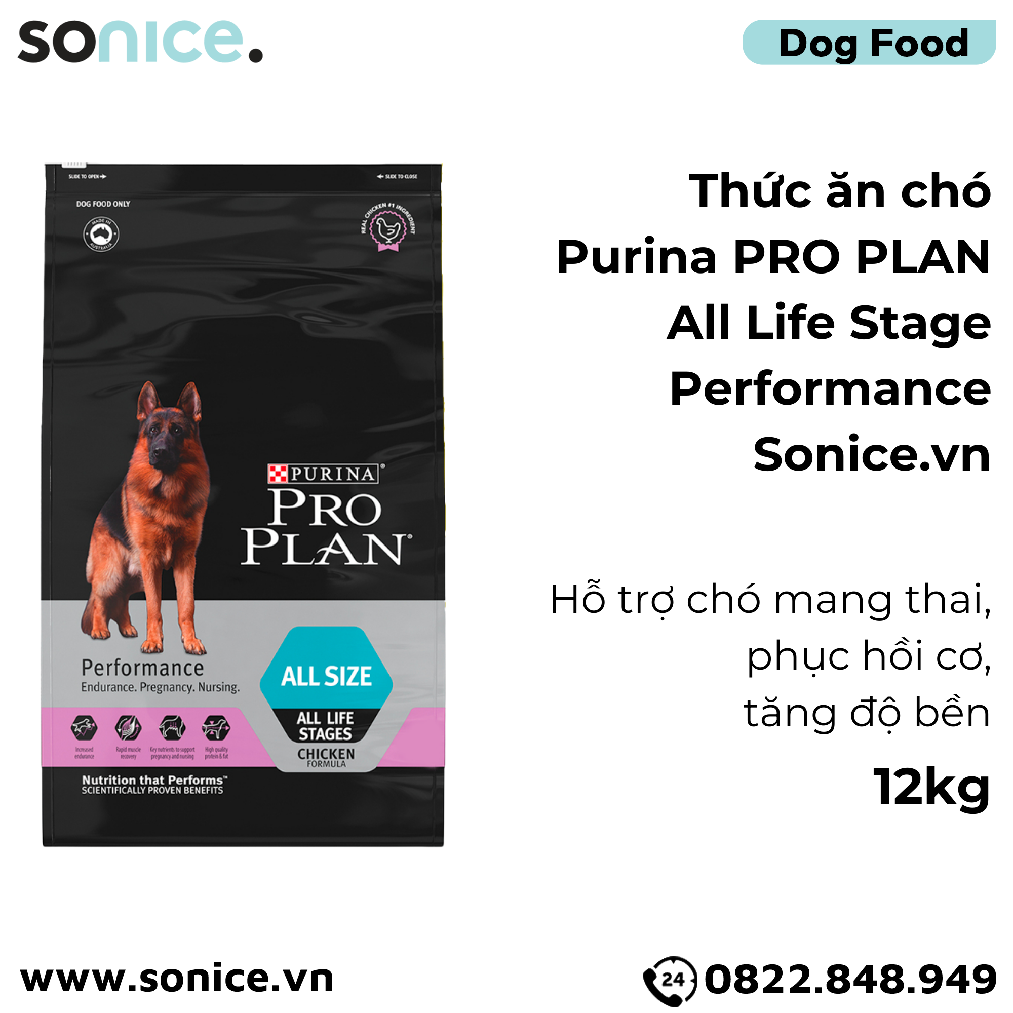  Thức ăn chó Purina PRO PLAN All Life Stage Performance 12kg - Hỗ trợ chó mang thai, phục hồi cơ, tăng độ bền SONICE. 