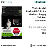  Thức ăn chó Purina PRO PLAN Medium Puppy Chicken 5kg - chó con giống vừa vị gà SONICE. 