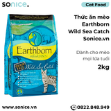  Thức ăn mèo Earthborn Wild Sea Catch - 2kg SONICE. 