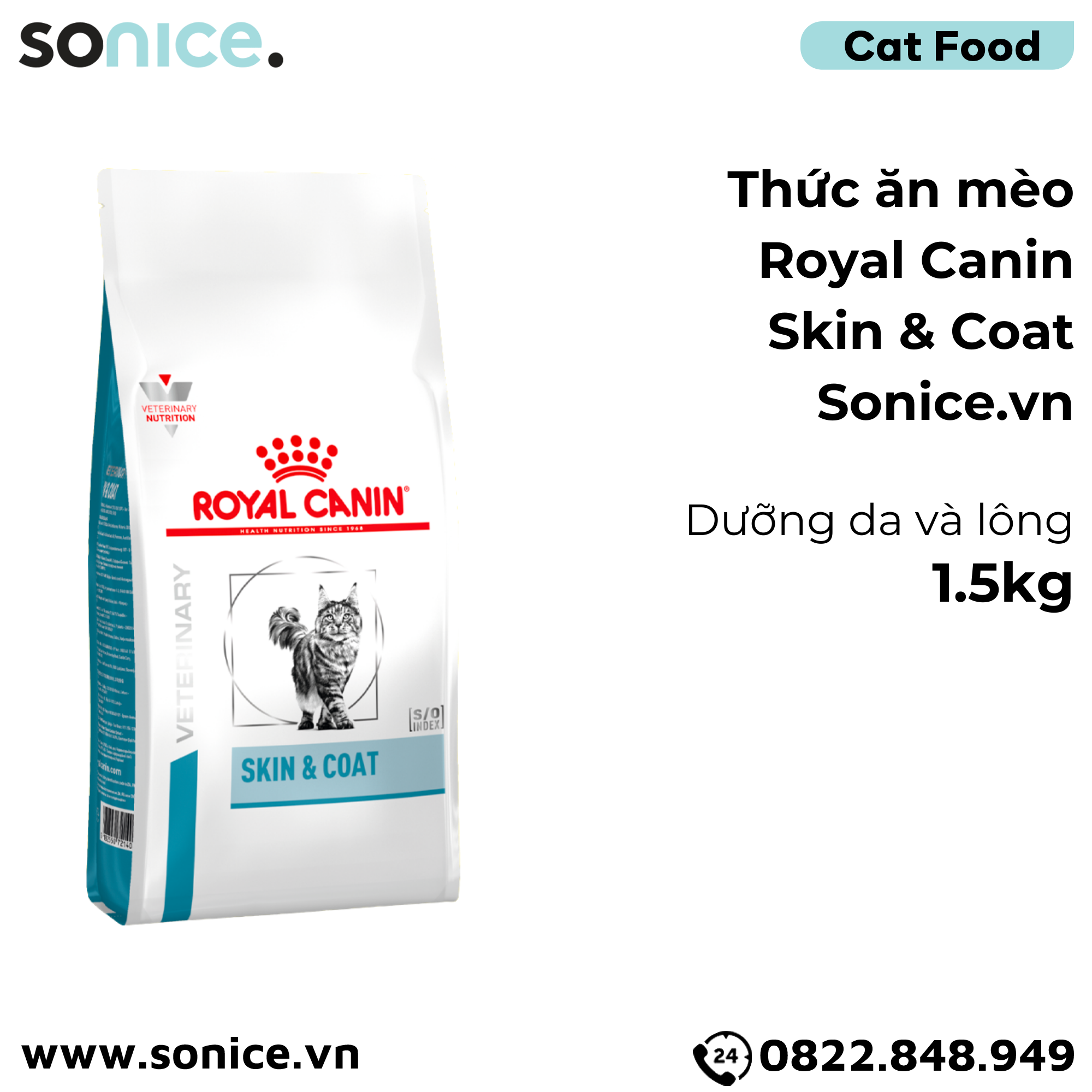  Thức ăn mèo Royal Canin Skin & Coat 1.5kg - Dưỡng da và lông SONICE. 