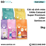  Cát vệ sinh mèo VANs Catsand Super Premium Litter 5kg SONICE. 