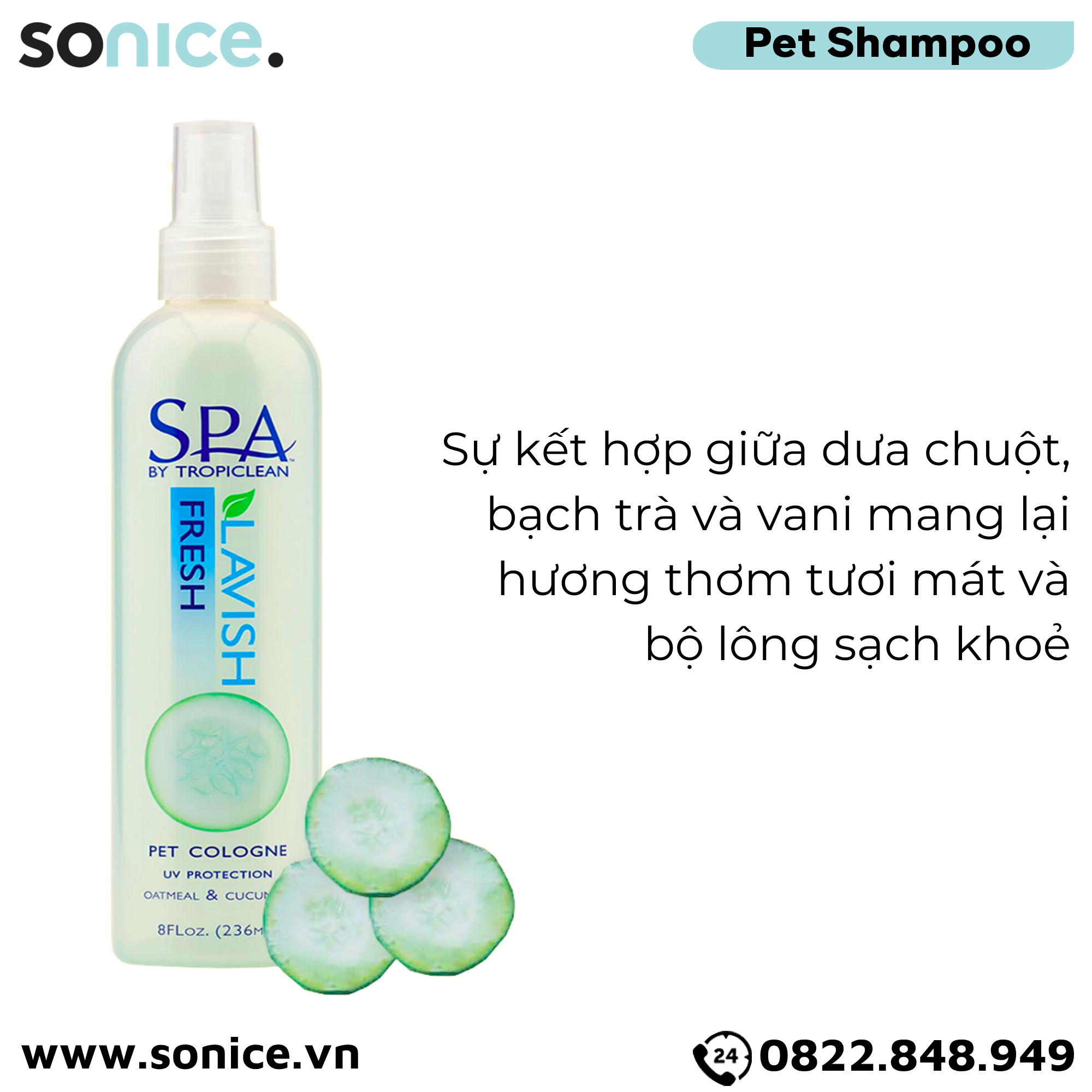  Xịt dưỡng lông Spa Fresh Cologne 236ml - Hương Cucumber SONICE. 