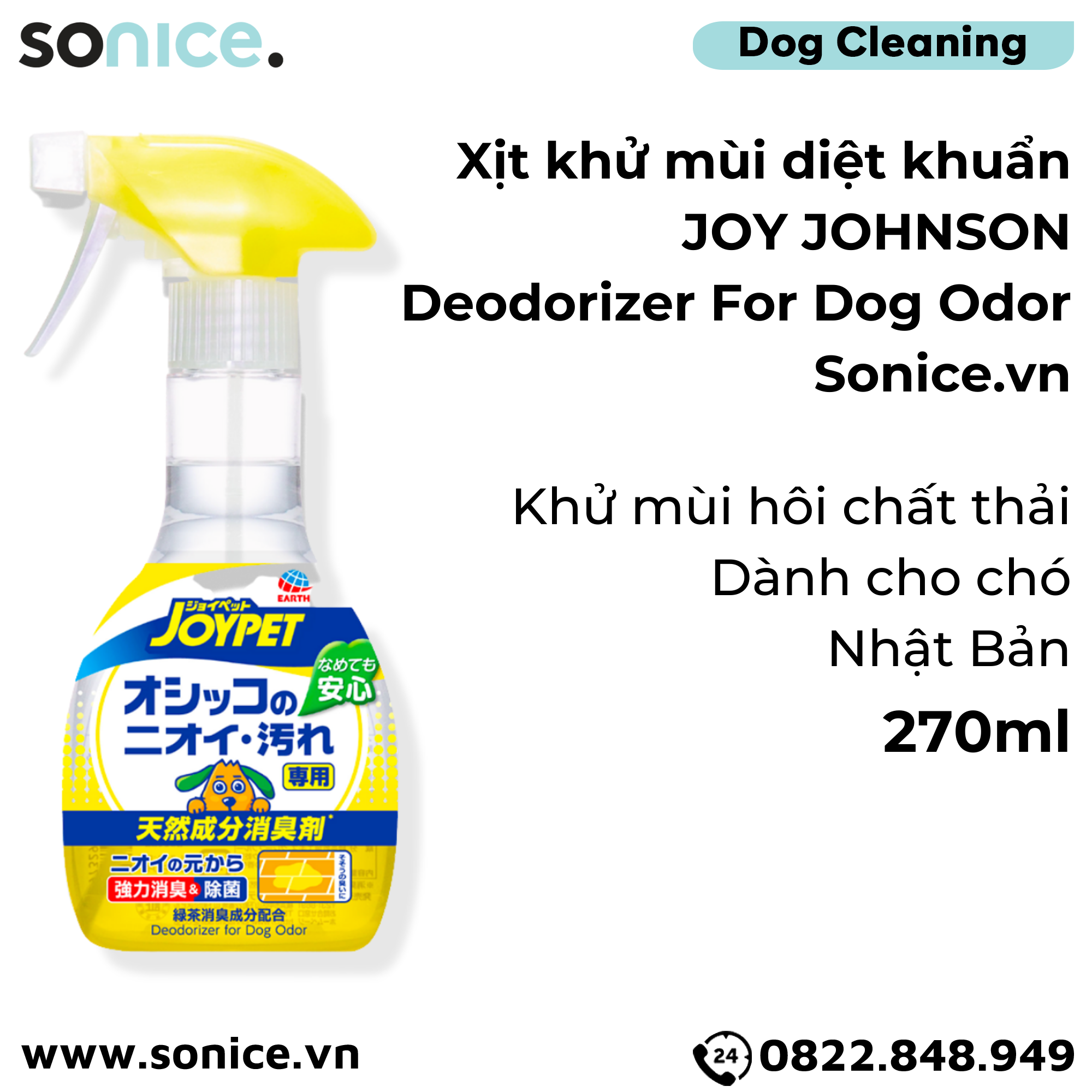  Xịt khử mùi diệt khuẩn Joy Johnson Deodorizer for Dog Odor 270ml - Khử mùi hôi chất thải của Chó, Nhật Bản - SONICE. 