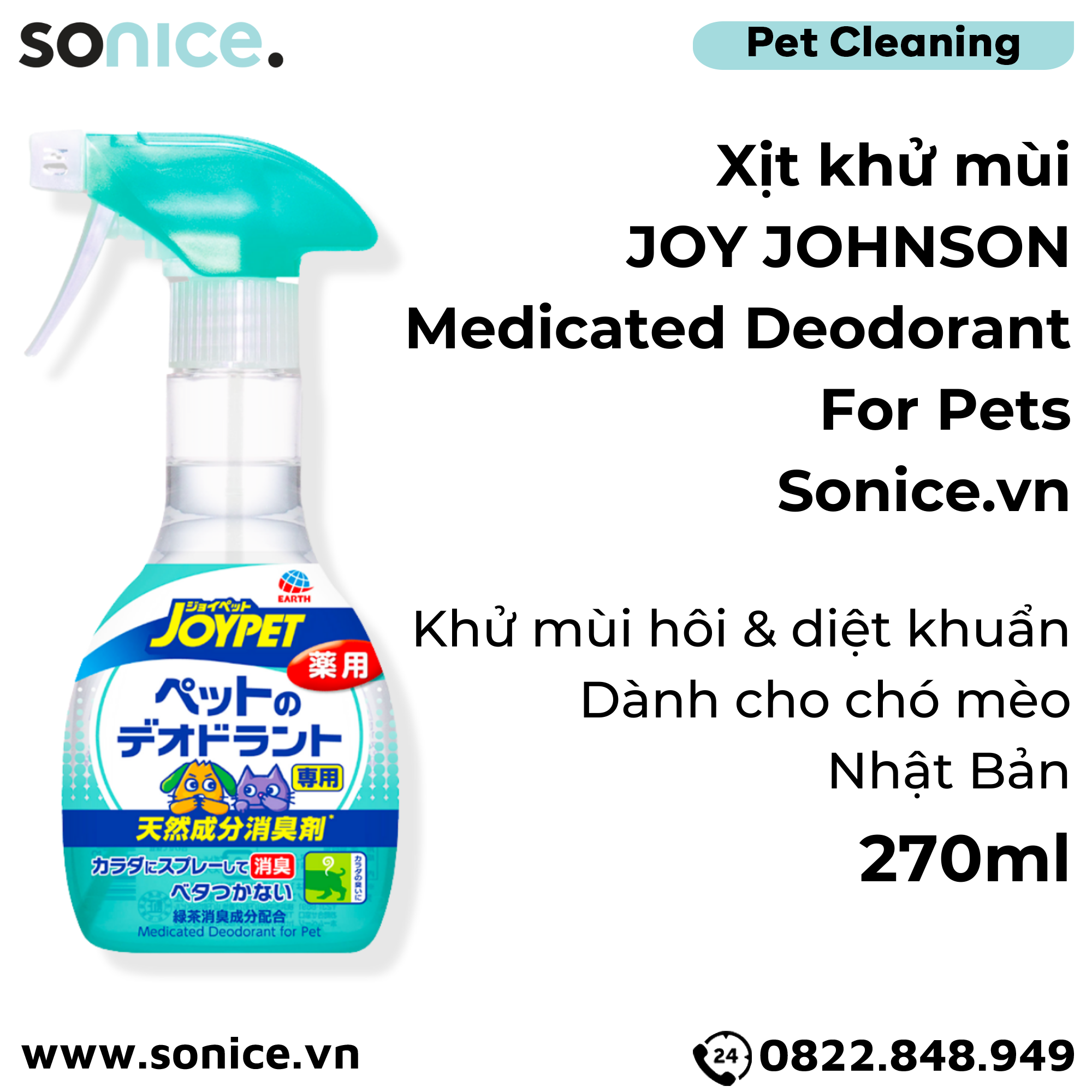  Xịt khử mùi Joy Johnson Medicated Deodorant fot Pet 270ml - Khử mùi hôi và diệt khuẩn trên cơ thể Chó Mèo, Nhật Bản - SONICE. 