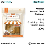  Xúc xích Petsmix Duck 200g Korea - Thịt vịt, hỗ trợ răng miệng, giảm stress SONICE. 