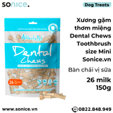  Xương gặm thơm miệng Dental Chews Toothbrush size Mini 150g - 26 milk - Bàn chải vị sữa SONICE. 