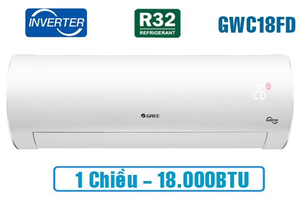  Điều hòa Gree 18.000BTU inverter 1 chiều GWC18FD-K6D9A1W 