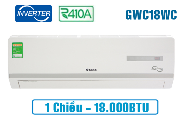 Gree GWC18WC-K3D9B7I, Điều hòa Gree 18000BTU 1 chiều inverter