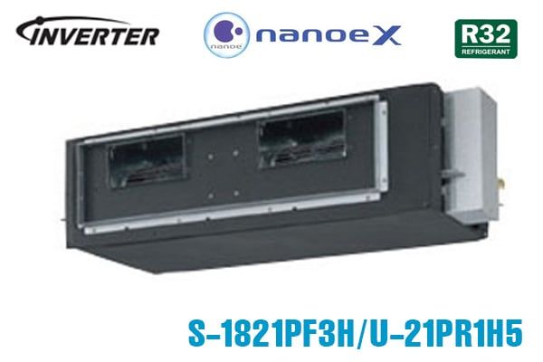  Điều hòa âm trần nối ống gió Panasonic 20500BTU S-1821PF3H/U-21PR1H5 