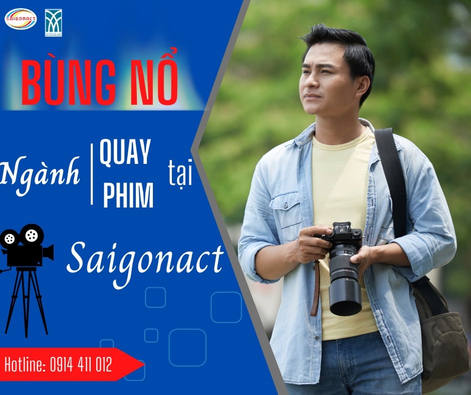 NGÀNH QUAY PHIM TẠI SAIGONACT – NGÀNH HỌC CỦA SỰ ĐAM MÊ
