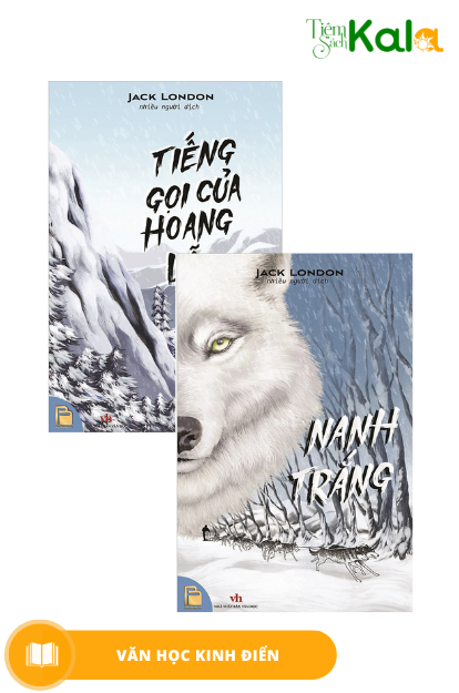  Nanh Trắng Và Tiếng Gọi Của Hoang Dã (Bìa Cứng) 