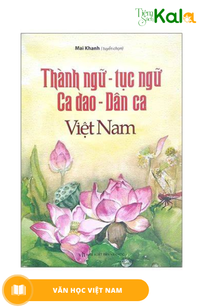  Thành ngữ tục ngữ ca dao Việt Nam 