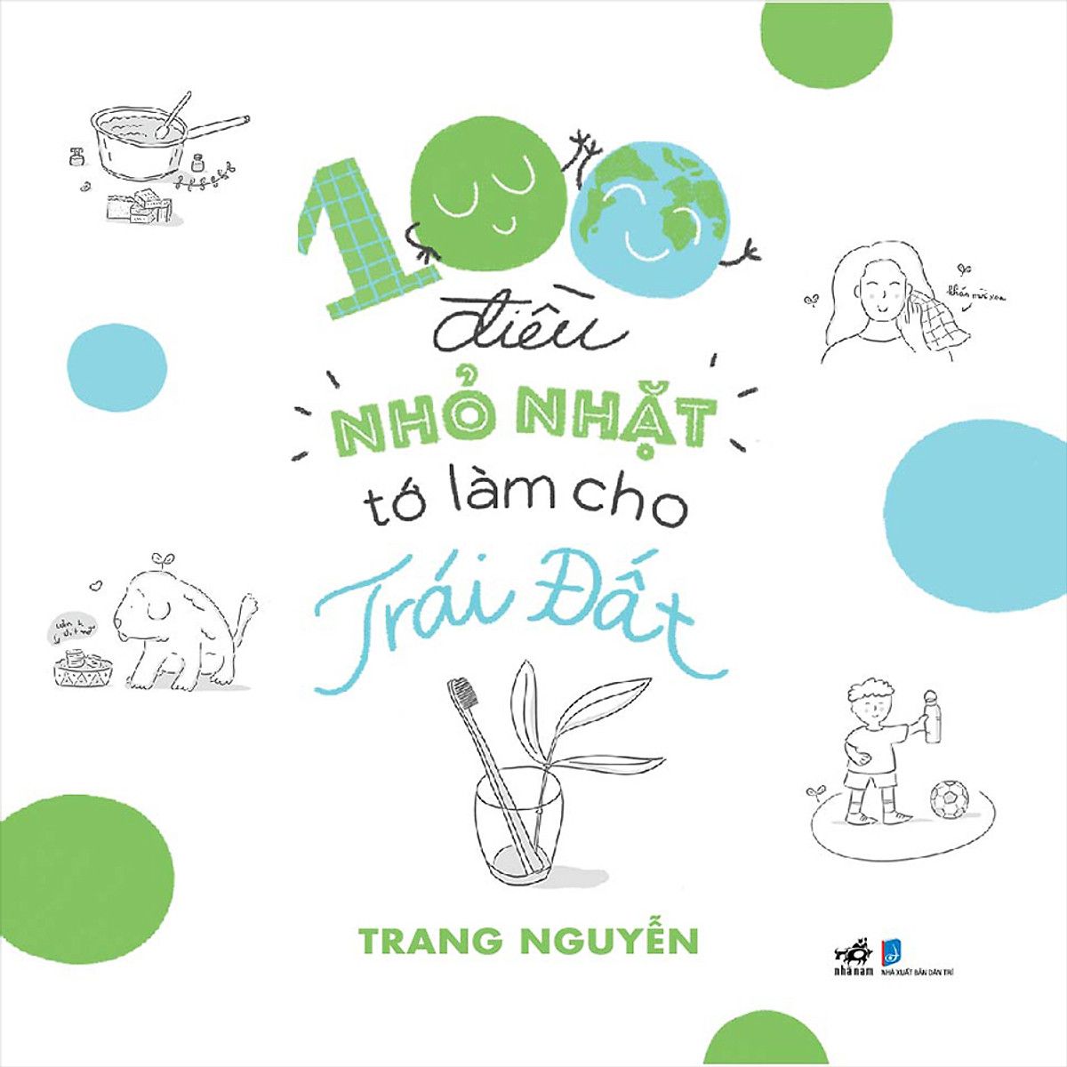  100 điều nhỏ nhặt tớ làm cho trái đất 