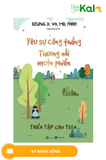  Yêu Sự Căng Thẳng, Thương Nỗi Muộn Phiền 
