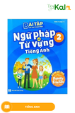  Bài Tập Bổ Trợ Toàn Diện Ngữ Pháp Và Từ Vựng Tiếng Anh 2 - Sách Bổ Trợ Theo Giáo Trình Family And Friends Special Edition 