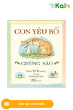  Con Yêu Bố Chừng Nào 