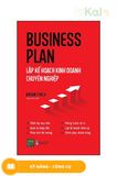  Business plan: Lập kế hoạch kinh doanh chuyên nghiệp 